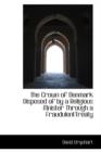 The Crown of Denmark Disposed of by a Religious Mnister Through a Fraudulenttreaty - Book