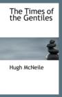 The Times of the Gentiles - Book
