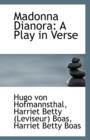Madonna Dianora : A Play in Verse - Book