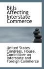 Bills Affecting Interstate Commerce - Book