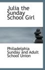 Julia the Sunday School Girl - Book