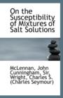 On the Susceptibility of Mixtures of Salt Solutions - Book
