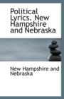 Political Lyrics. New Hampshire and Nebraska - Book