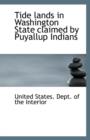 Tide Lands in Washington State Claimed by Puyallup Indians - Book