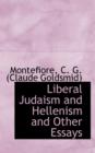 Liberal Judaism and Hellenism and Other Essays - Book