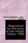 Regulations for the Army of the United States, 1908 - Book