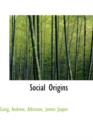 Social Origins - Book