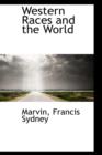 Western Races and the World - Book