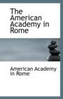 The American Academy in Rome - Book