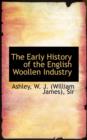 The Early History of the English Woollen Industry - Book