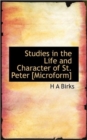 Studies in the Life and Character of St. Peter [Microform] - Book