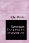 Sermons For Lent to Passiontide - Book