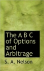 The A B C of Options and Arbitrage - Book