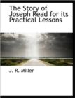 The Story of Joseph Read for Its Practical Lessons - Book