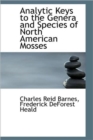 Analytic Keys to the Genera and Species of North American Mosses - Book