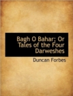 Bagh O Bahar; Or Tales of the Four Darweshes - Book
