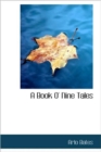 A Book O' Nine Tales - Book