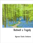 Bothwell a Tragedy - Book