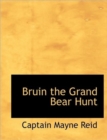 Bruin the Grand Bear Hunt - Book