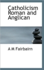 Catholicism Roman and Anglican - Book
