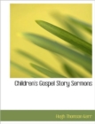 Children's Gospel Story Sermons - Book