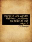 Pluralit Des Mondes Habit?'s Consid R E Au Point de Vue N Gatif - Book