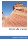 Concise Latin Grammar - Book