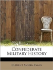 Confederate Military History - Book