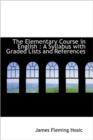 The Elementary Course in English : A Syllabus with Graded Lists and References - Book