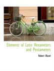 Elements of Latin Hexameters and Pentameters - Book