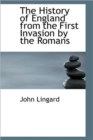 The History of England from the First Invasion by the Romans - Book