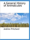 A General History of Animalcules - Book