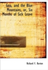 Goa, and the Blue Mountains, Or, Six Months of Sick Leave - Book