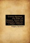 Granny Maumee, the Rider of Dreams, Simon the Cyrenian; Plays for a Negro Theater - Book