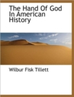 The Hand of God in American History - Book