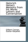 Heinrich Heine's Memoirs from His Works Letters and Conversation - Book