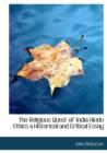 The Religious Quest of India Hindu Ethics a Historical and Critical Essay - Book