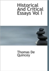 Historical and Critical Essays Vol I - Book