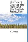 History of Charles the First and the English Revolution - Book