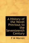A History of the Novel Previous to the Seventeenth Century - Book