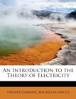 An Introduction to the Theory of Electricity - Book