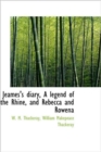 Jeames's Diary, a Legend of the Rhine, and Rebecca and Rowena - Book