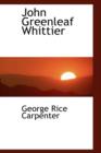 John Greenleaf Whittier - Book