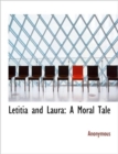 Letitia and Laura : A Moral Tale - Book