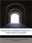 Memoir Correspondence and Miscellanies - Book