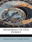Memorials of Old Dorset - Book
