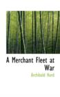 A Merchant Fleet at War - Book