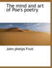 The Mind and Art of Poe's Poetry - Book