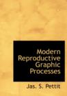 Modern Reproductive Graphic Processes - Book