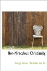 Non-Miraculous Christianity - Book